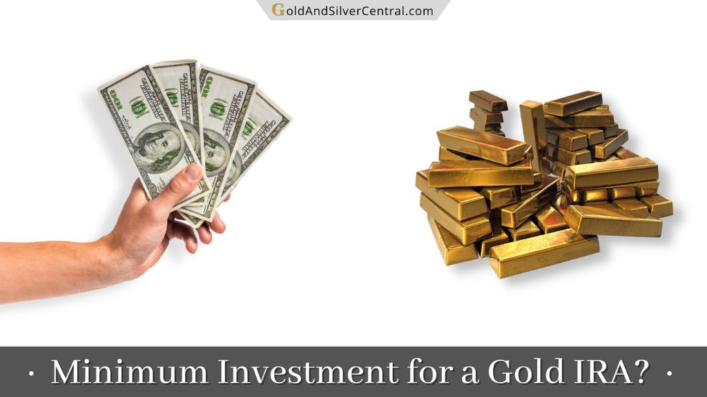 What Is the Minimum Investment for a Gold IRA? (Answered!)