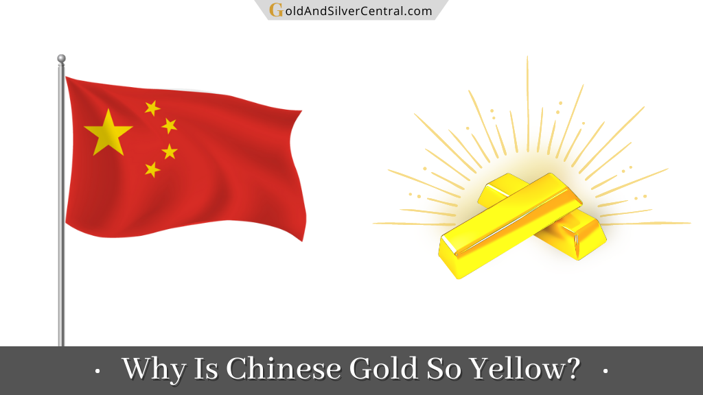 Why Is Chinese Gold So Yellow? (Answered!)