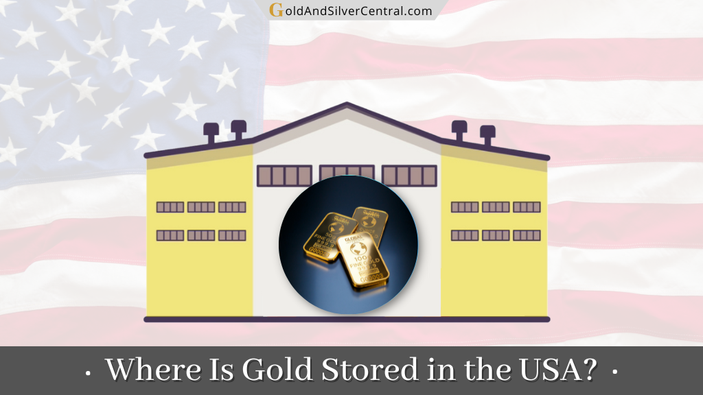 Where Is US Gold Stored?